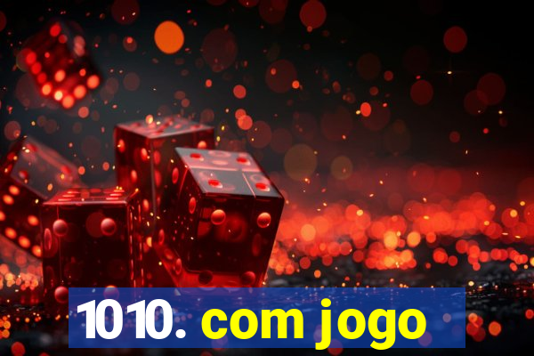 1010. com jogo